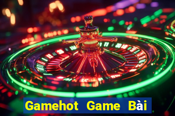 Gamehot Game Bài B52 Đổi Thưởng 2021