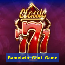 Gameiwin Choi Game Đánh Bài