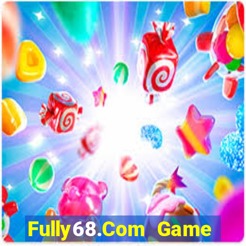 Fully68.Com Game Bài Liêng