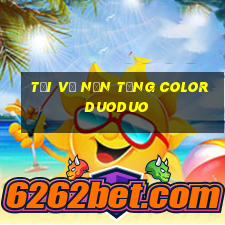 Tải về nền tảng Color Duoduo