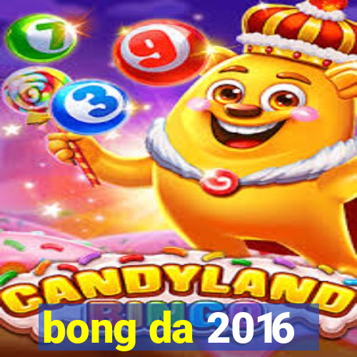 bong da 2016