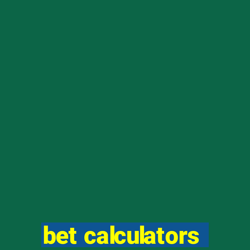 bet calculators