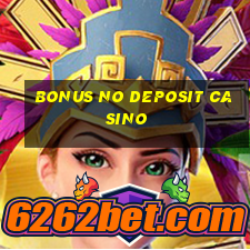 bonus no deposit casino