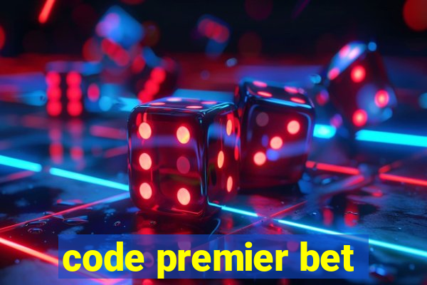 code premier bet