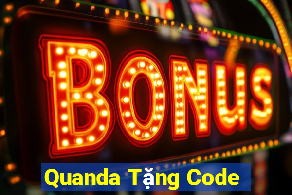 Quanda Tặng Code