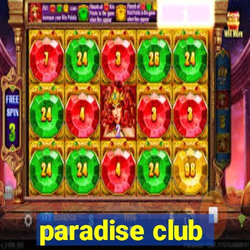 paradise club