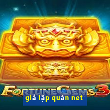 giả lập quán net