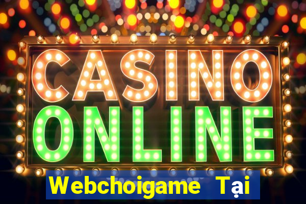 Webchoigame Tại Game Bài B52 Đổi Thưởng