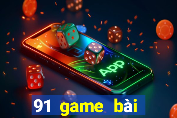 91 game bài Giải trí