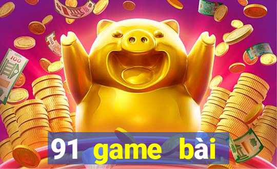 91 game bài Giải trí