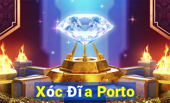 Xóc Đĩa Porto