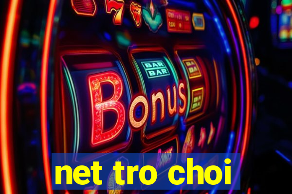 net tro choi