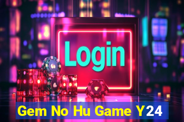 Gem No Hu Game Y24