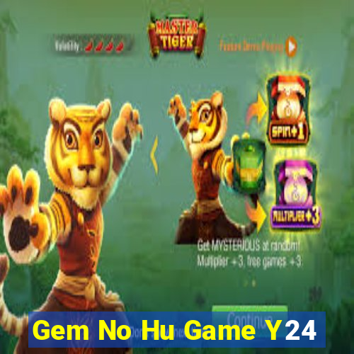 Gem No Hu Game Y24