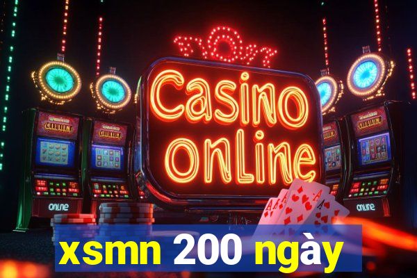 xsmn 200 ngày