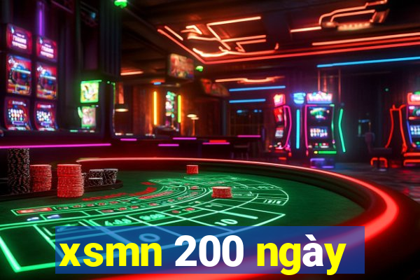 xsmn 200 ngày