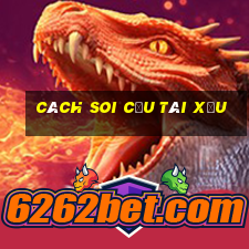 cách soi cầu tài xỉu