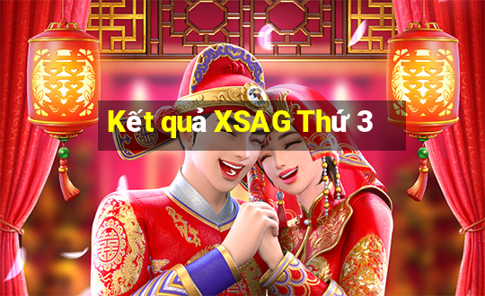 Kết quả XSAG Thứ 3