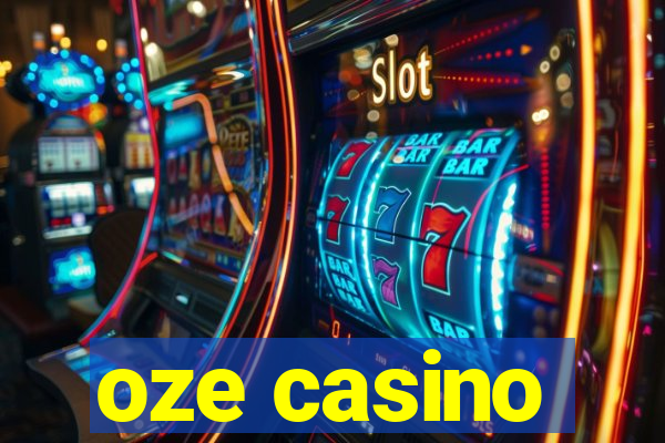 oze casino