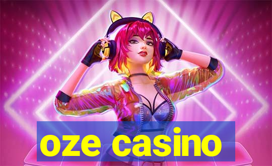 oze casino