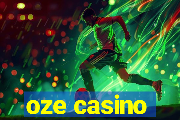 oze casino