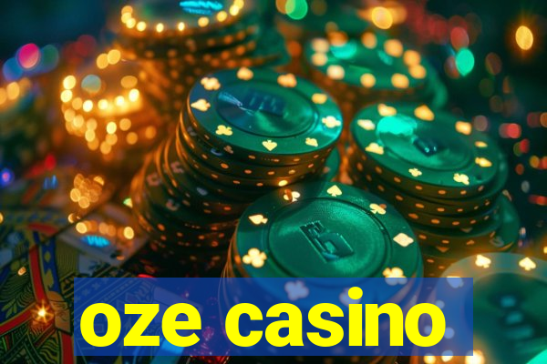 oze casino