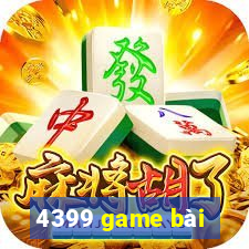 4399 game bài