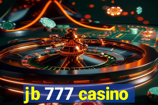 jb 777 casino