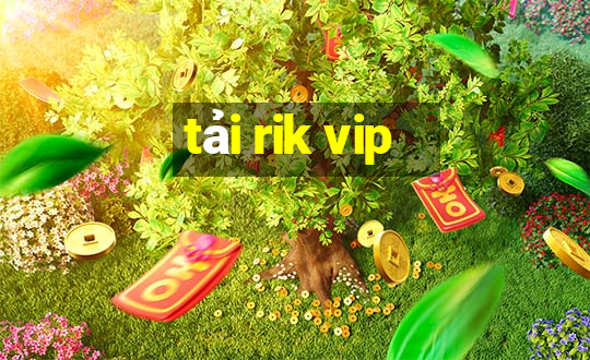 tải rik vip