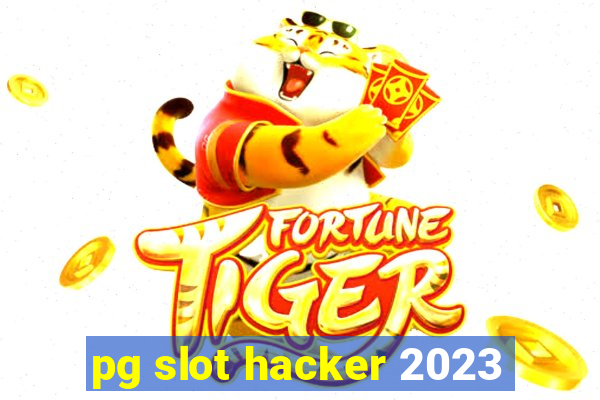 pg slot hacker 2023