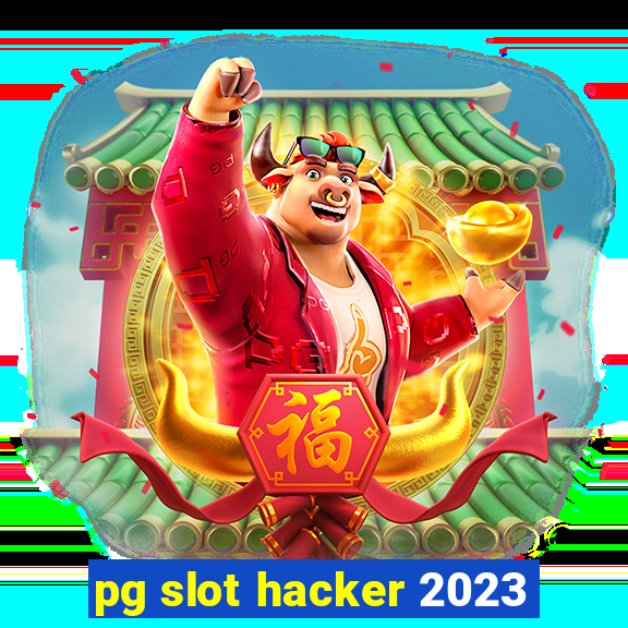 pg slot hacker 2023