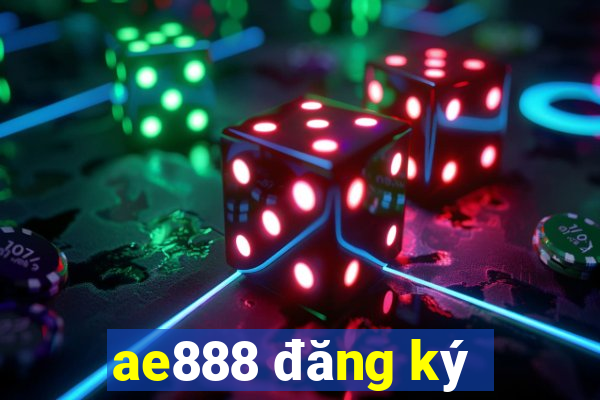 ae888 đăng ký