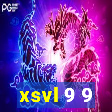 xsvl 9 9