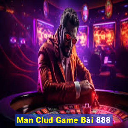 Man Clud Game Bài 888