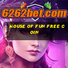 house of fun free coin