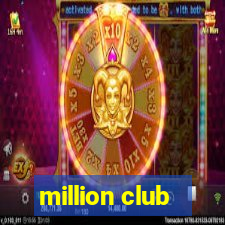 million club