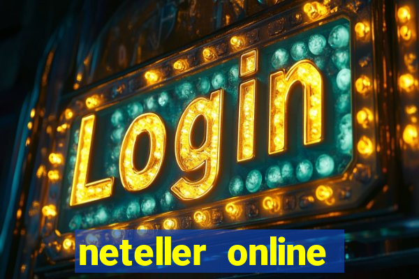 neteller online casino sites