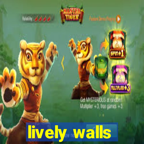 lively walls