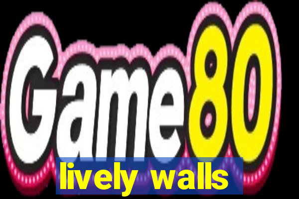 lively walls