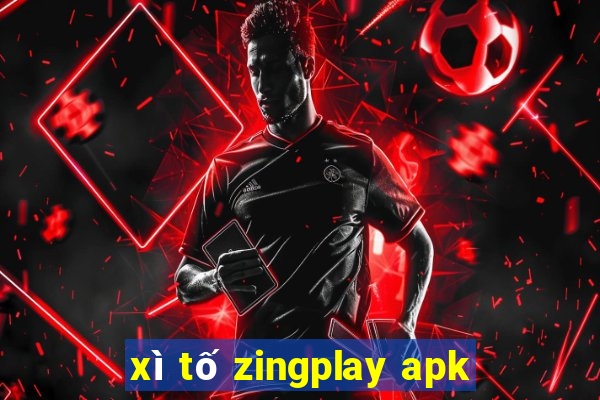 xì tố zingplay apk