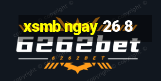 xsmb ngay 26 8