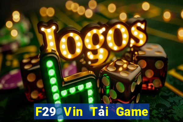 F29 Vin Tải Game Bài B52