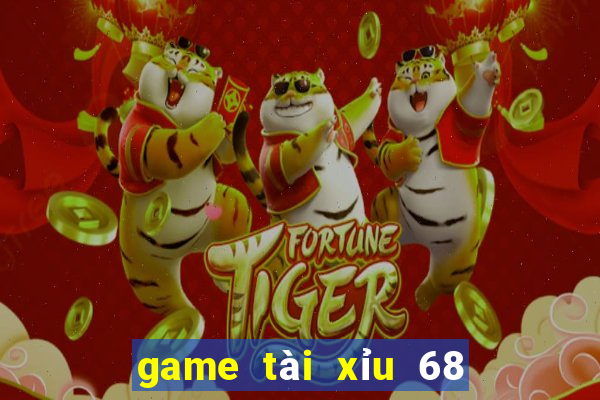 game tài xỉu 68 game bài