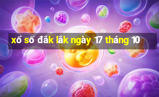 xổ số đắk lắk ngày 17 tháng 10