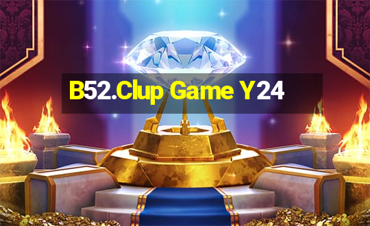 B52.Clup Game Y24