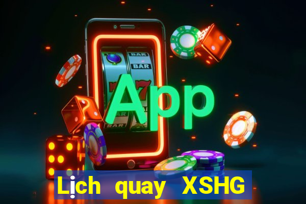 Lịch quay XSHG ngày 22