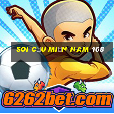 soi cầu miền nam 168