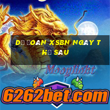 Dự đoán XSBN ngày thứ sáu