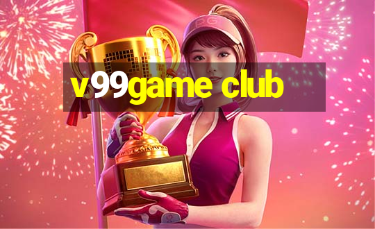 v99game club