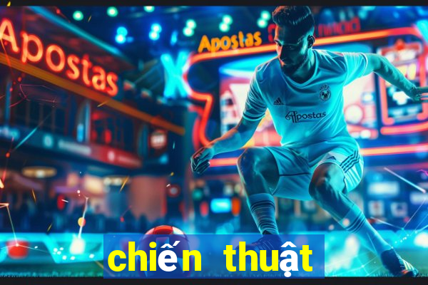 chiến thuật đánh tiến lên